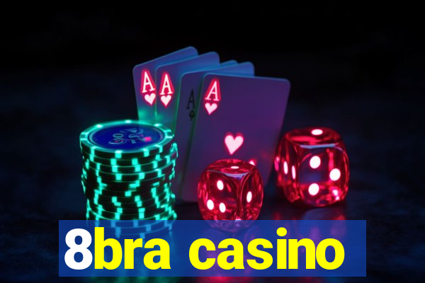 8bra casino